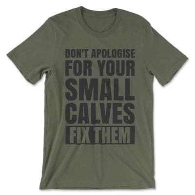 Don't Apologise For Your Small Calves Fix Them 14