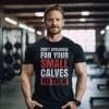 Don't Apologise For Your Small Calves Fix Them 2