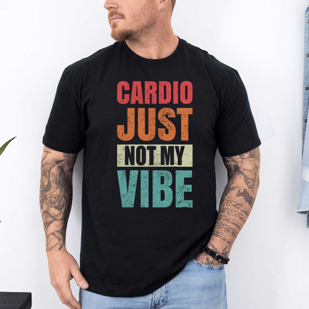 Cardio Just Not My Vibe 3