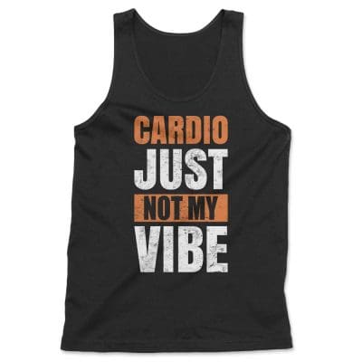 Cardio Just Not My Vibe W Tank