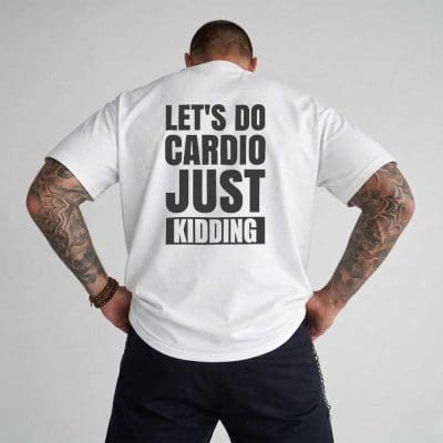 Let's Do Cardio Just Kidding 14