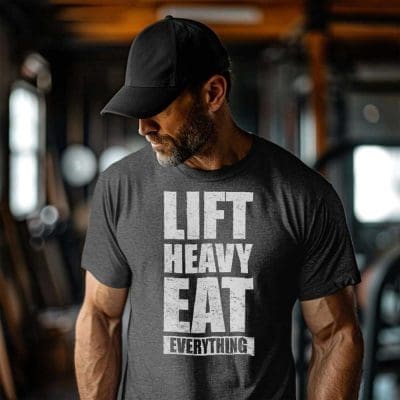Lift Heavy Eat Everything 1