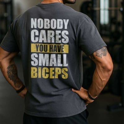 Nobody Cares You Have Small Biceps 10