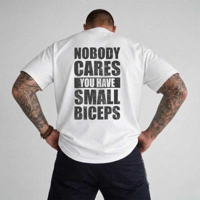 Nobody Cares You Have Small Biceps 14