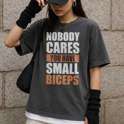 Nobody Cares You Have Small Biceps 8