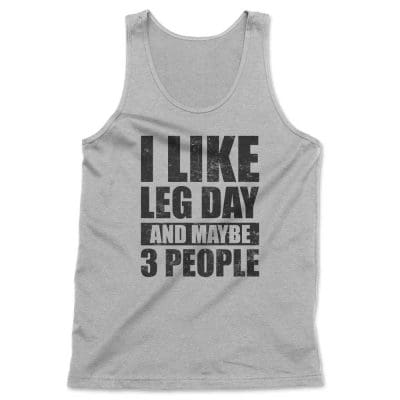 I Like Leg Day And Maybe 3 People T Shirt Mockup 8