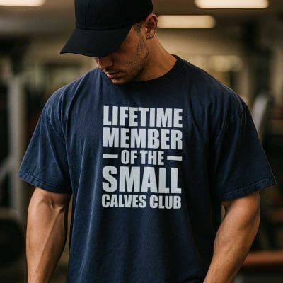 Lifetime Member Of The Small Calves Club T Shirt Mockup 13