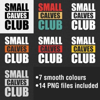 Small Calves Club Smooth Colours