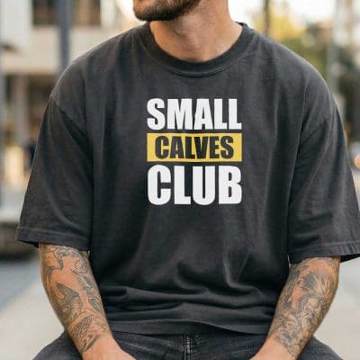 Small Calves Club T Shirt Mockup 15