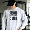 Small Calves Club T Shirt Mockup 26